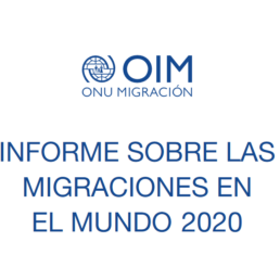 Portada de l'informe de l'OIM:MIGRACIONES EN EL MUNDO 2020